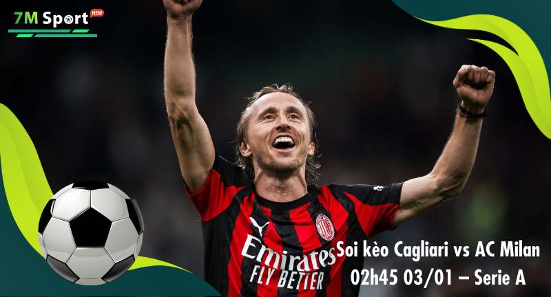 Đội hình dự kiến trước trận Cagliari vs AC Milan Đội hình dự kiến trước trận Cagliari vs AC Milan