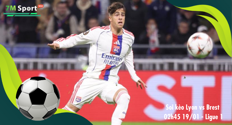 Đội hình dự kiến trước trận Lyon vs Brest Đội hình dự kiến trước trận Lyon vs Brest