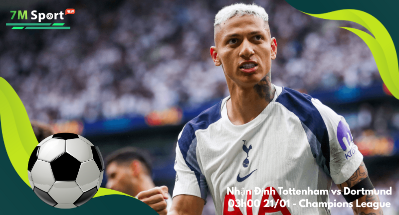 Đội hình dự kiến trước trận Tottenham vs Dortmund Đội hình dự kiến trước trận Tottenham vs Dortmund