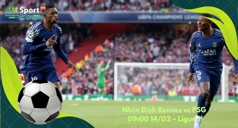 Đội hình dự kiến trước trận Rennes vs PSG Đội hình dự kiến trước trận Rennes vs PSG