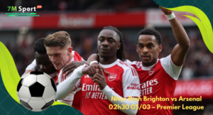 Đội hình dự kiến trước trận Brighton vs Arsenal