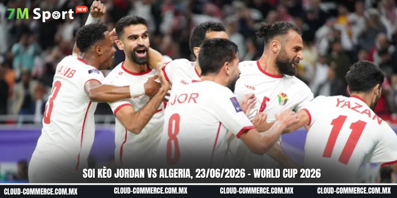 Đội hình dự kiến trước trận Jordan vs Algeria Đội hình dự kiến trước trận Jordan vs Algeria