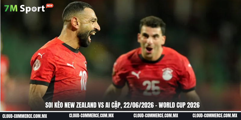 Đội hình dự kiến trước trận New Zealand vs Ai Cập